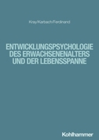 Entwicklungspsychologie Des Erwachsenenalters Und Der Lebensspanne 3170384244 Book Cover