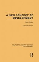 A New Concept of Development: Basic Tenets 113888085X Book Cover
