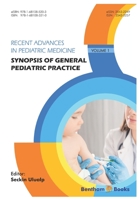 Synopsis of General Pediatric Practice (Recent Advances in Pediatric Medicine) 1681085216 Book Cover