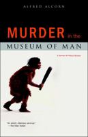 Murder in the Museum of Man 0944072771 Book Cover