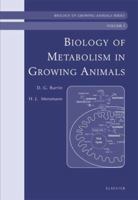 Biology of Metabolism in Growing Animals: Biology of Growing Animals Series (Biology of Growing Animals) 0444510133 Book Cover