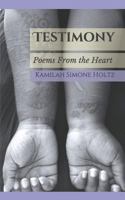 Testimony: Poems From the Heart 1978068778 Book Cover