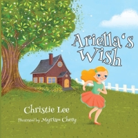 Ariella's Wish B09R3HG67W Book Cover