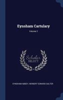 Eynsham Cartulary; Volume 2 102284167X Book Cover