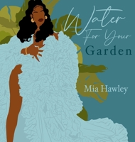 Water For Your Garden 1387833049 Book Cover