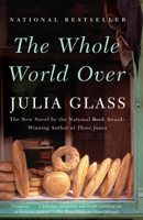 The Whole World Over 1400075769 Book Cover
