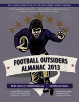 Football Outsiders Almanac 2013 1491008024 Book Cover