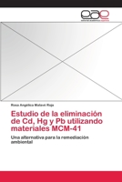Estudio de la eliminación de Cd, Hg y Pb utilizando materiales MCM-41 3659071595 Book Cover