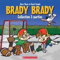 Brady Brady Collection 5 Parties 1443163724 Book Cover