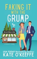 Faking It With the Grump B0BTYVR8ZW Book Cover