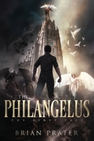 The Philangelus: The First Tale (The 13 Tales) B0DBR9XLQW Book Cover