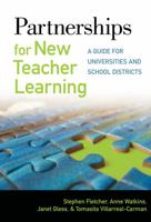 Partnerships for New Teacher Learning: A Guide for Universities and School Districts 0807751839 Book Cover
