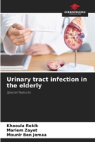 Urinary tract infection in the elderly 6208141338 Book Cover