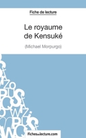 Le royaume de Kensuké de Michael Morpurgo (Fiche de lecture): Analyse complète de l'oeuvre 2511029529 Book Cover