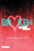 Broken: A Memoir of Sorts 1499783612 Book Cover