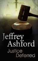Justice Deferred 0727881000 Book Cover