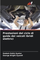 Prestazioni del ciclo di guida dei veicoli ibridi elettrici (Italian Edition) 6209854516 Book Cover