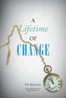 A Lifetime of Change 1098020413 Book Cover