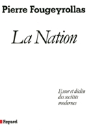 La Nation : essor et déclin des sociétés modernes 2213020221 Book Cover