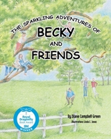 The Sparkling Adventures of Becky and Friends null Book Cover