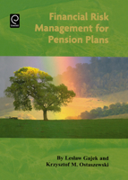 Financial Risk Management for Pension Plans 0444516743 Book Cover