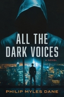 ALL THE DARK VOICES B0CLYKYWRC Book Cover