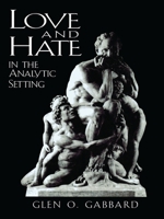 Love and Hate in the Analytic Setting 1568216718 Book Cover