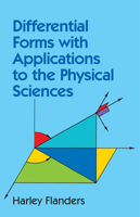 Differential Forms with Applications to the Physical Sciences 0486661695 Book Cover