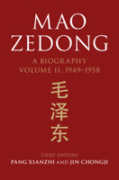 Mao Zedong: Volume 2, 1949–1958: A Biography (The Cambridge China Library) null Book Cover