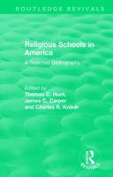 RELIGIOUS SCHOOLS IN AMERICA (Garland Reference Library of Social Science) 1138477923 Book Cover