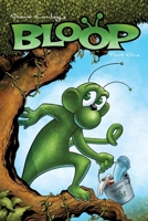 BLOOP - Part One 6x9 Paperback 1492213632 Book Cover