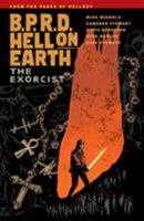 B.P.R.D. Hell on Earth, Vol. 14: The Exorcist 150670011X Book Cover