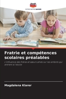 Fratrie et compétences scolaires préalables (French Edition) 6209862683 Book Cover