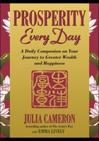 Prosperity Every Day: A Daily Companion on Your Journey to Greater Wealth and Happiness 0399169180 Book Cover