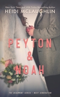 Peyton & Noah 1791663826 Book Cover