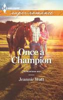 Once a Champion 0373607814 Book Cover