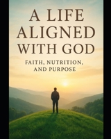 Nourished Spirit: 150 Steps to Health, Motivation, and God B0FQ3VW3YZ Book Cover