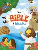 The Bible in Blocks: 40 Engaging Bible Stories with Fun Block-Style Illustrations for Kids and Families B0F26WXBJ3 Book Cover