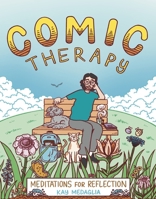 Comic Therapy: Meditations for Reflection 1914224396 Book Cover