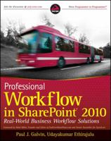 Professional Workflow in Sharepoint 2010: Real World Business Workflow Solutions 0470617888 Book Cover