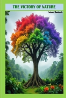 The Victory of Nature: The Magical Guardian of the Evergreen Forest (Secrets of the Evergreen Forest) B0GZ61G167 Book Cover