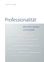 Professionalität: Wie Profis denken und handeln 3756233545 Book Cover