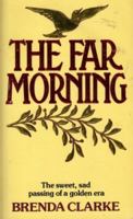 The Far Morning 0445047194 Book Cover