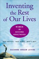 Inventing the Rest of Our Lives: Women in Second Adulthood 0670033111 Book Cover