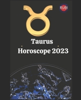 Taurus. Horoscope 2023 B0BLFSVS5C Book Cover