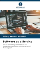Software as a Service: Für die Verwaltung von Verkaufs- und Kundendienstaktivitäten mit integriertem BI-Analysesystem B0CGKZ35Q4 Book Cover