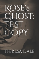 Rose's Ghost (Rose's Ghost, #1) 1694533441 Book Cover