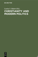 Christianity and Modern Politics 3110134624 Book Cover