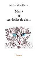 Marie et ses drôles de chats 2414348577 Book Cover