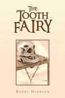 The Tooth Fairy 1441551719 Book Cover